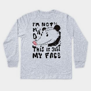 Funny possum quote Kids Long Sleeve T-Shirt